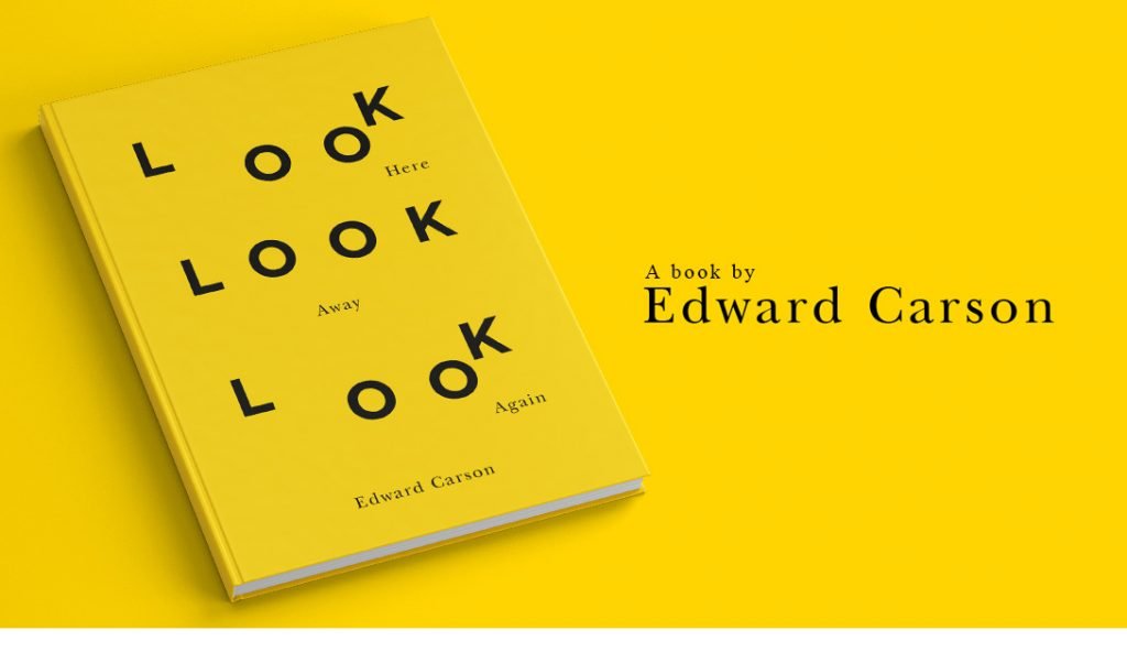 Cover of Look Here Look Away Look Again, a book by Edward Carson